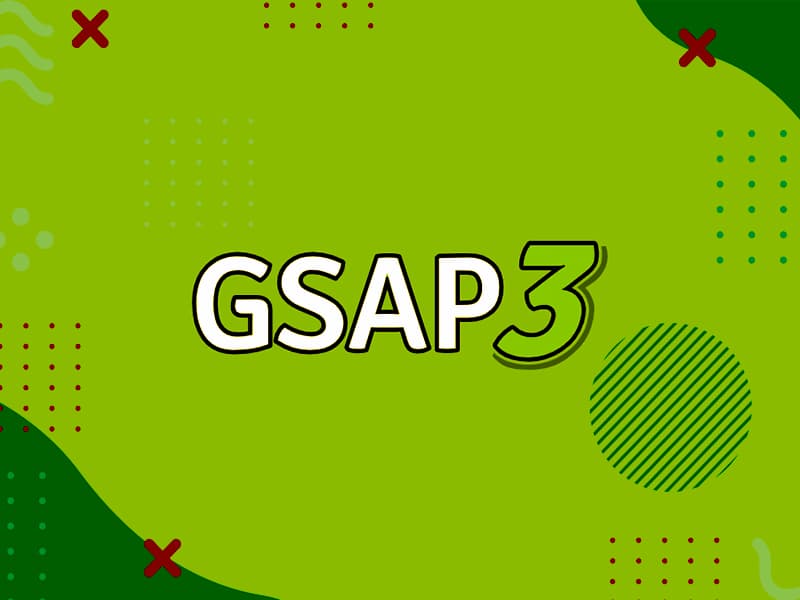 The New Features of GSAP 3